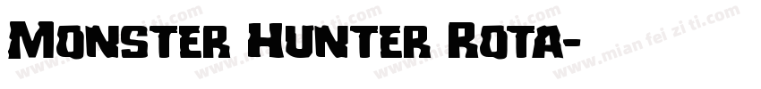 Monster Hunter Rota字体转换